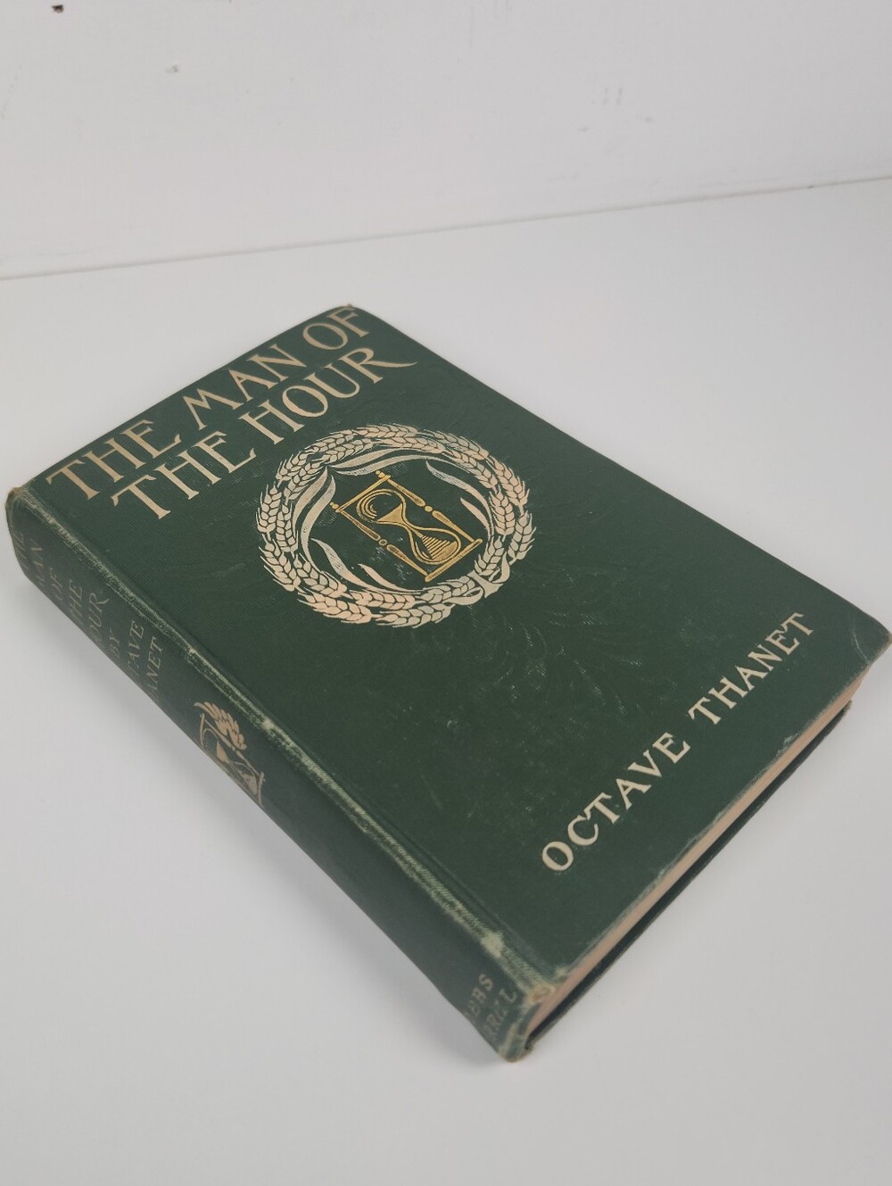 Antique 1905 The Man of the Hour Hardcover Book | First Edition | Antiquarian
